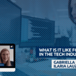 WHAT IS IT LIKE FOR A WOMAN IN THE TECH INDUSTRY. WHAT IS IT LIKE FOR A WOMAN IN THE TECH INDUSTRY.
